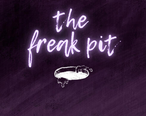 The Freak Pit